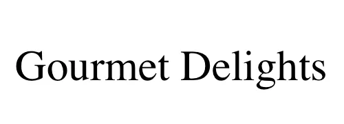 Gourmet Delights