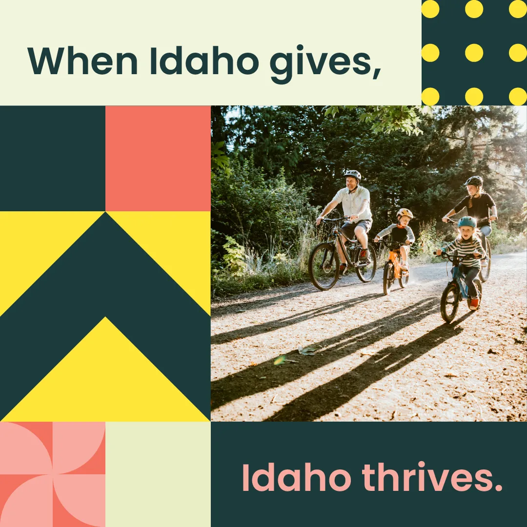 When Idaho gives, Idaho thrives. A photo of a family riding bikes.