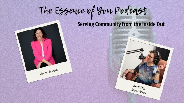 Serving Community from the Inside Out with Adrienne Esposito