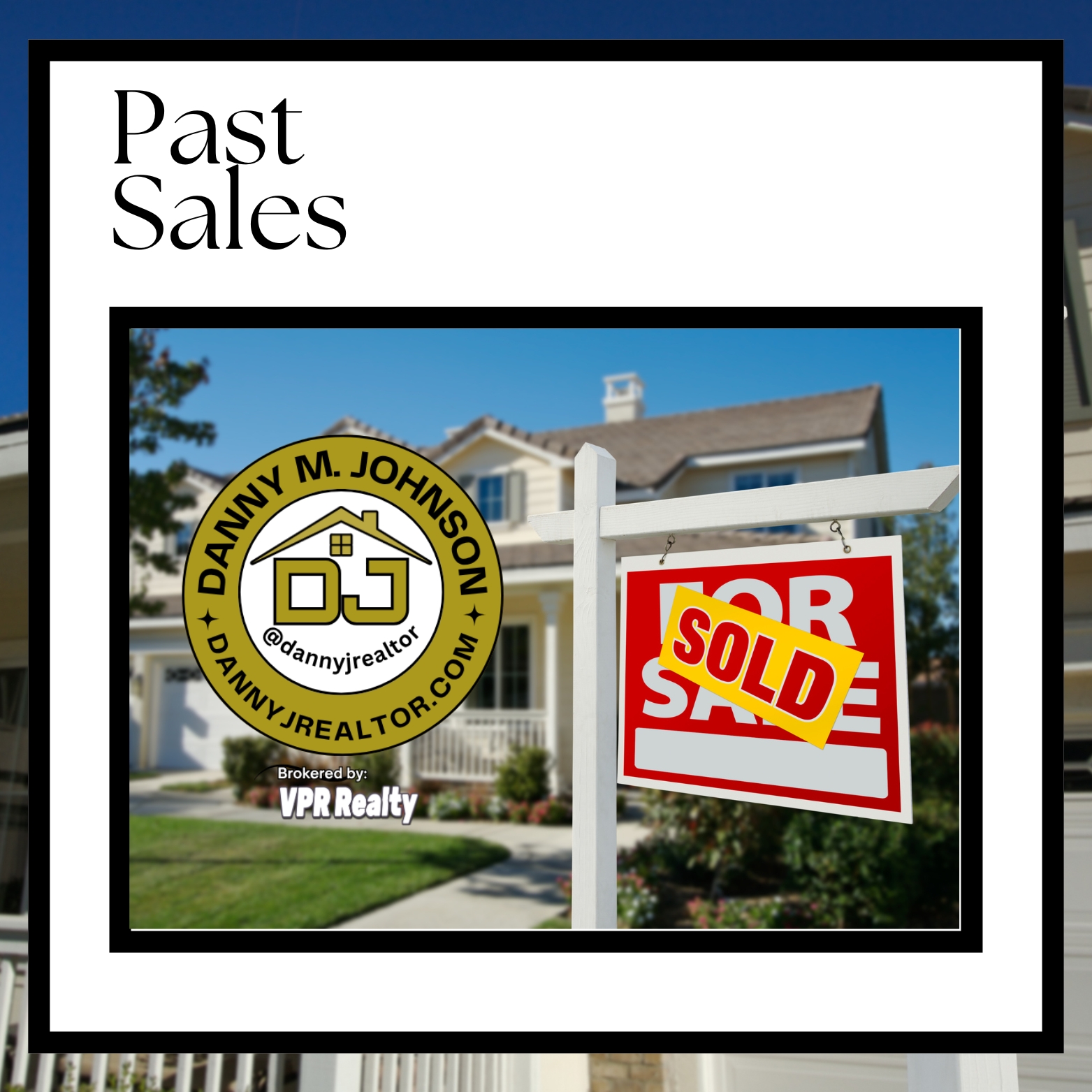 Past sales for Danny