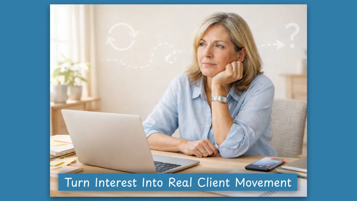 Why People Are Interested (But Not Becoming Clients)