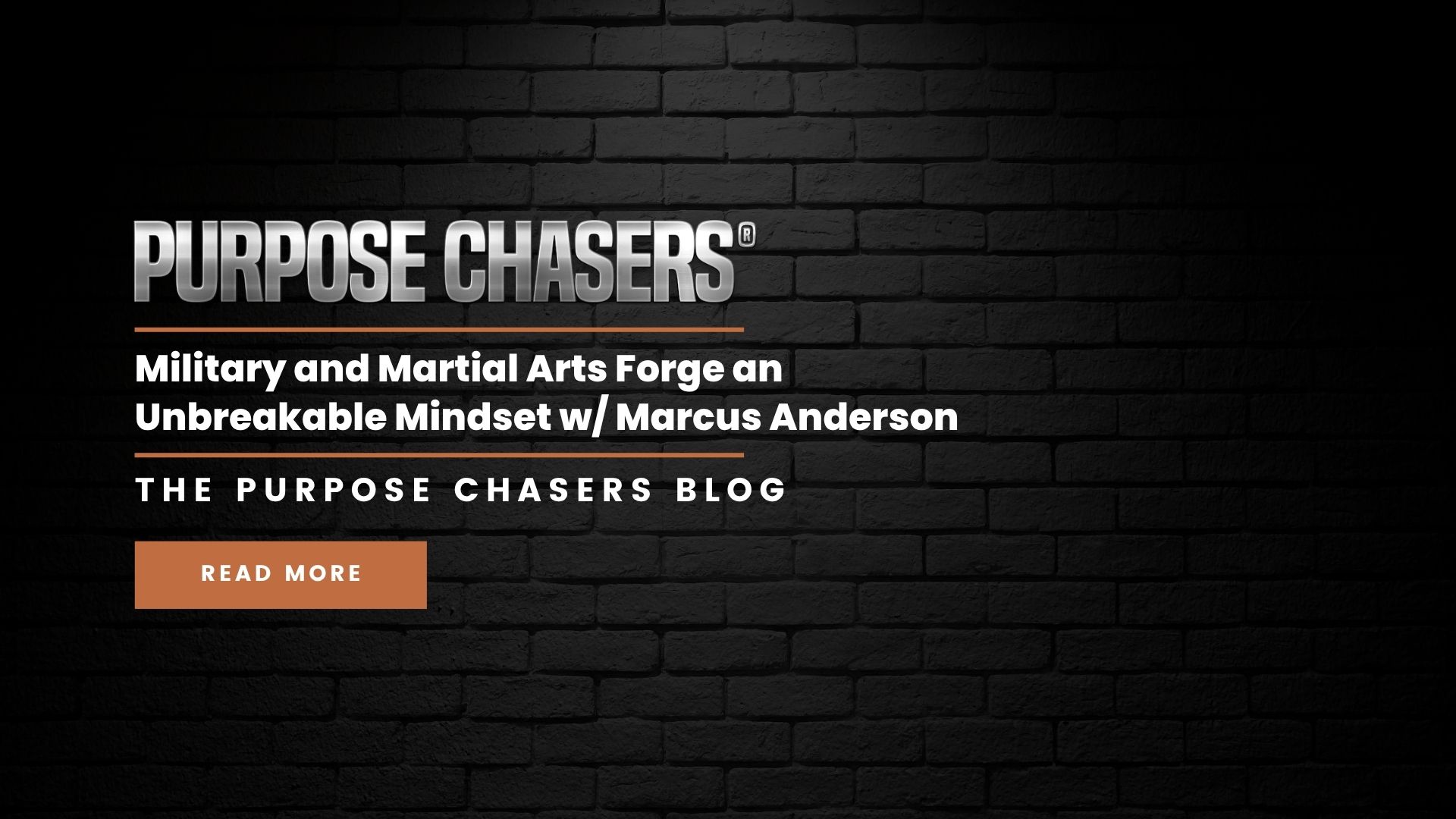 How Military Service and Martial Arts Forge an Unbreakable Mindset: Lessons From Marcus Anderson