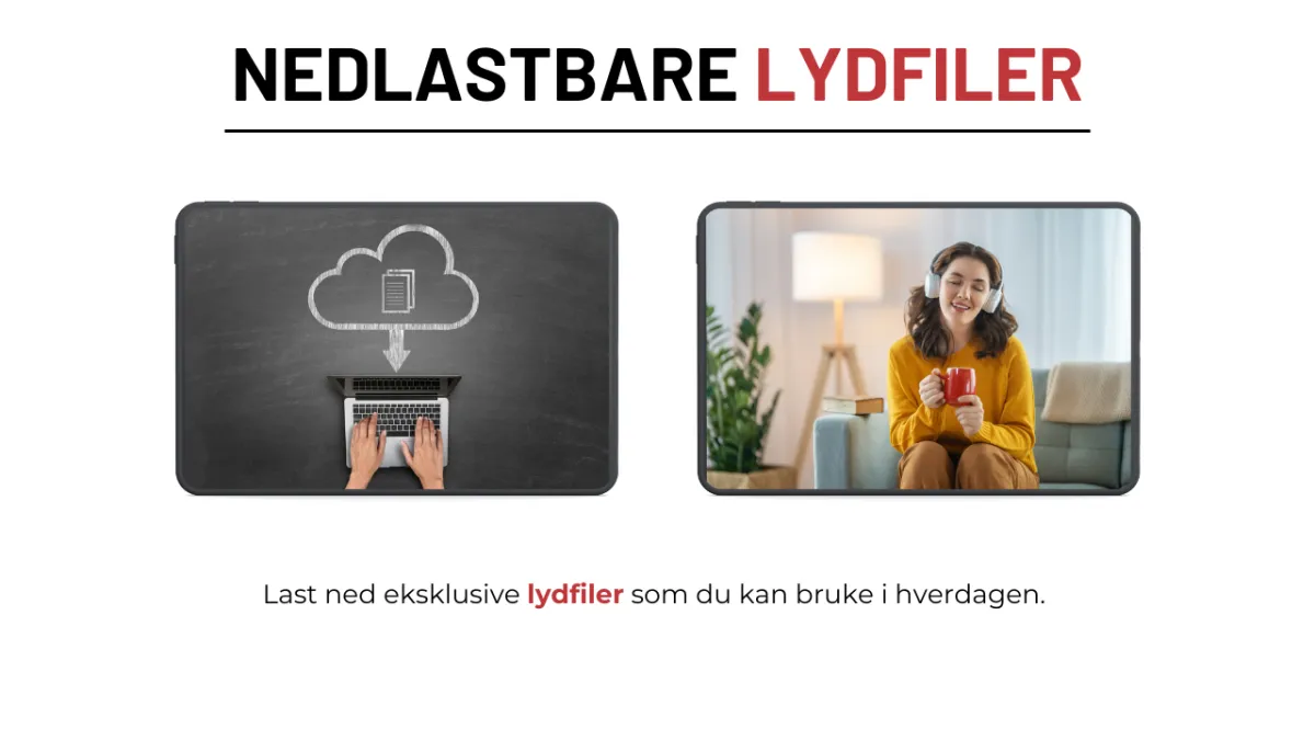 Få tilgang til nedlastbare lydfiler som dere kan bruke i hverdagen