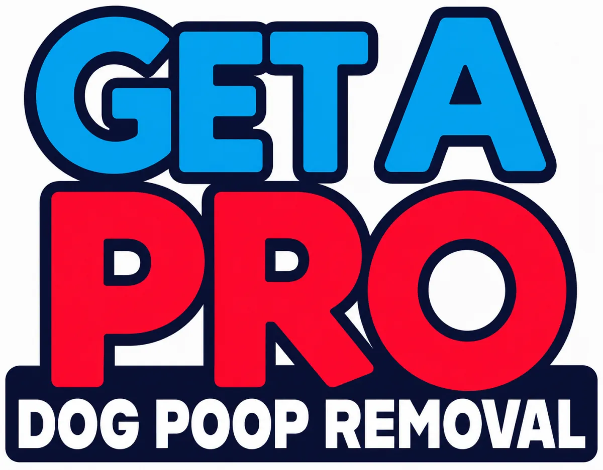 Get A PRO - Dog Poop Removal