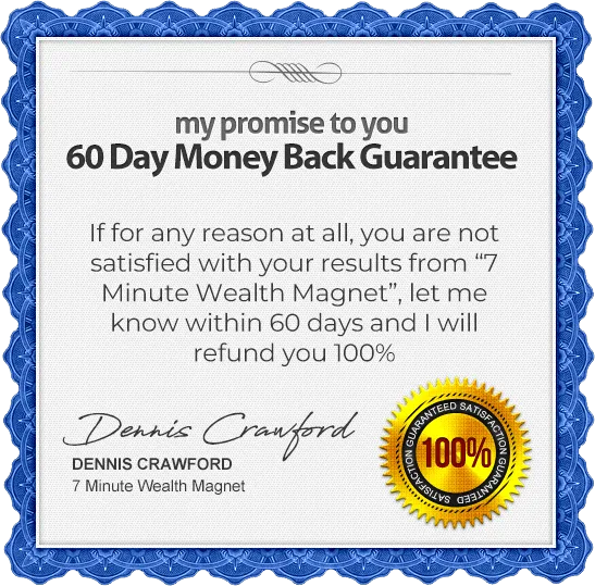 7 minute wealth magnet money back guarantee