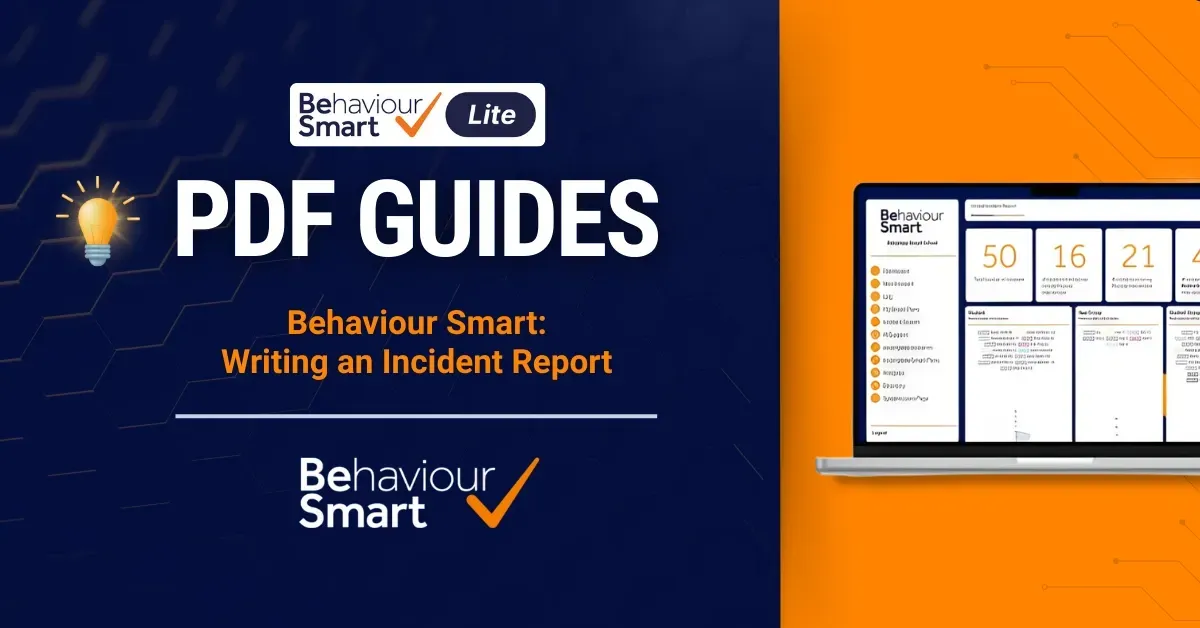 Cover image for the Behaviour Smart Lite guide on writing clear, concise incident reports aligned with safeguarding expectations