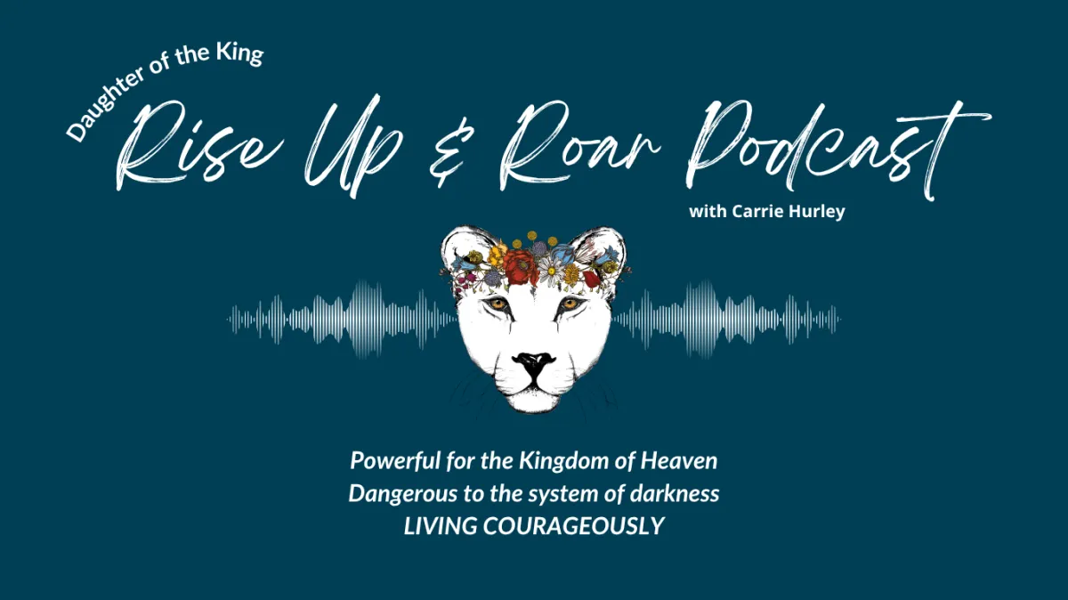 Podcast cover showing the lioness logo with sou, Rise Up & Roar title, 35 Days to Pray for the USA, October 1, Episode 1. There isa circle around the shield that has flowers across the top and a woman warrior with a sword on the front. carriehurley.com/podcast d waves on each side of her Daughter of the King, Rise Up & Roar podcast