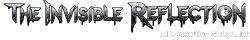 The Invisible Reflection