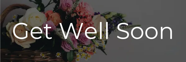 Get Well Soon
