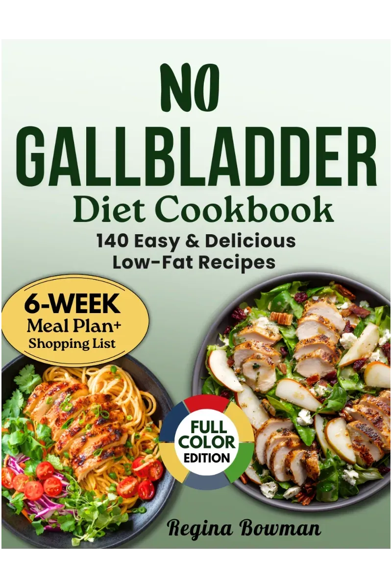 Cover of No Gallbladder Diet Cookbook by Regina Bowman for post surgery