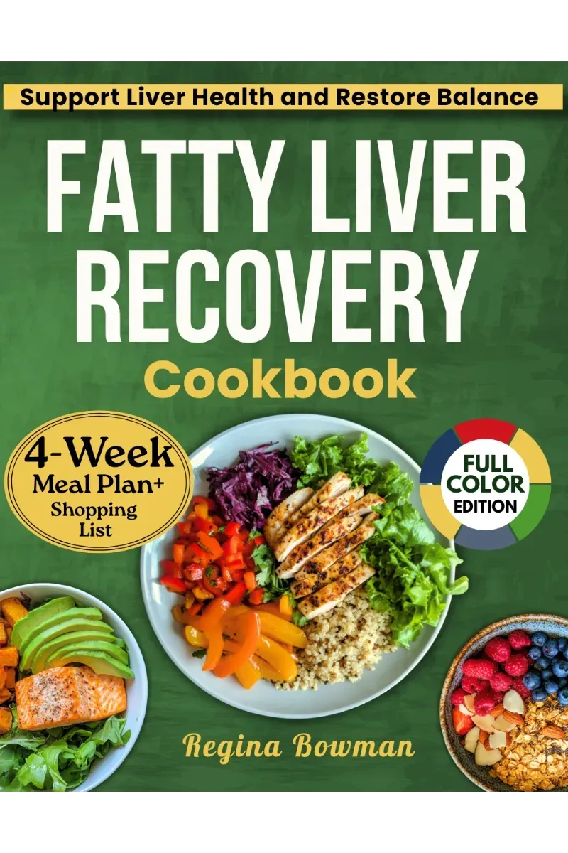 Cover of Fatty Liver Recovery Cookbook by Regina Bowman featuring healthy meals