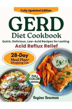 GERD (GORD) Diet Cookbook cover by Regina Bowman, showing quick and delicious low-acid recipes for acid reflux relief.