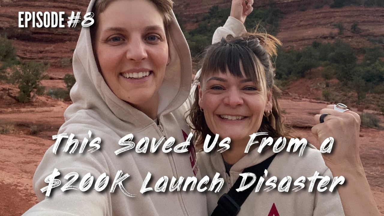 EPISODE 8 - The Business Asset That Saved Us From a $200K Launch Disaster