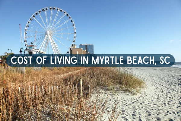Cost Of Living in Myrtle Beach