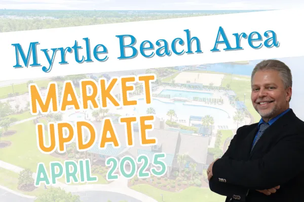 April Myrtle Beach Market Update