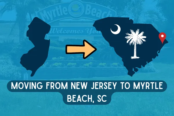 Moving from New Jersey to Myrtle Beach