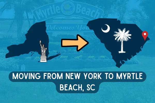 Moving from New York to Myrtle Beach