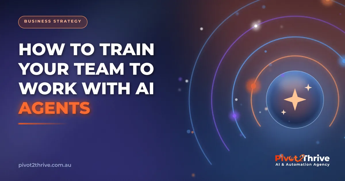 Training a team to work alongside AI agents in an Australian business