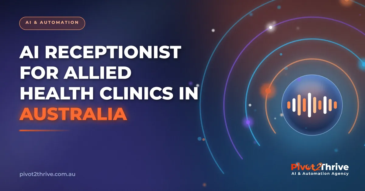 AI receptionist booking appointments for an Australian allied health clinic