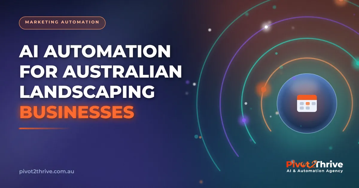 AI automation managing quotes and maintenance rounds for an Australian landscaping business
