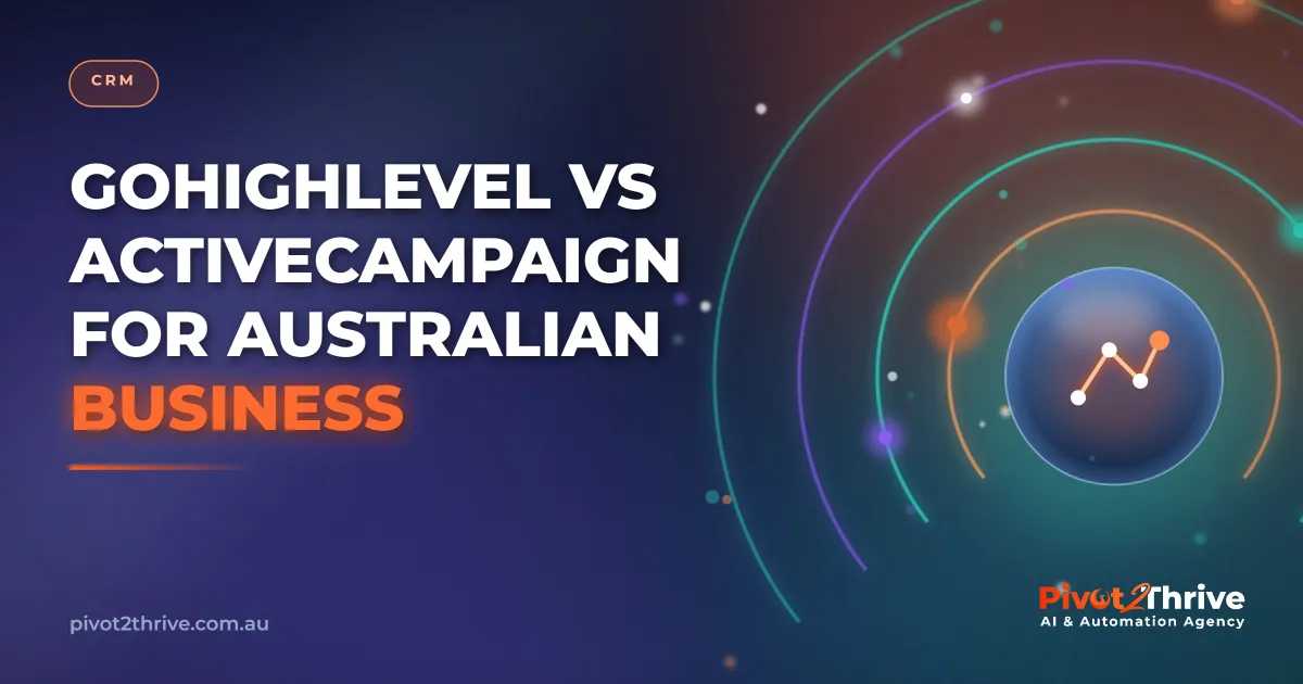 GoHighLevel compared with ActiveCampaign for Australian business