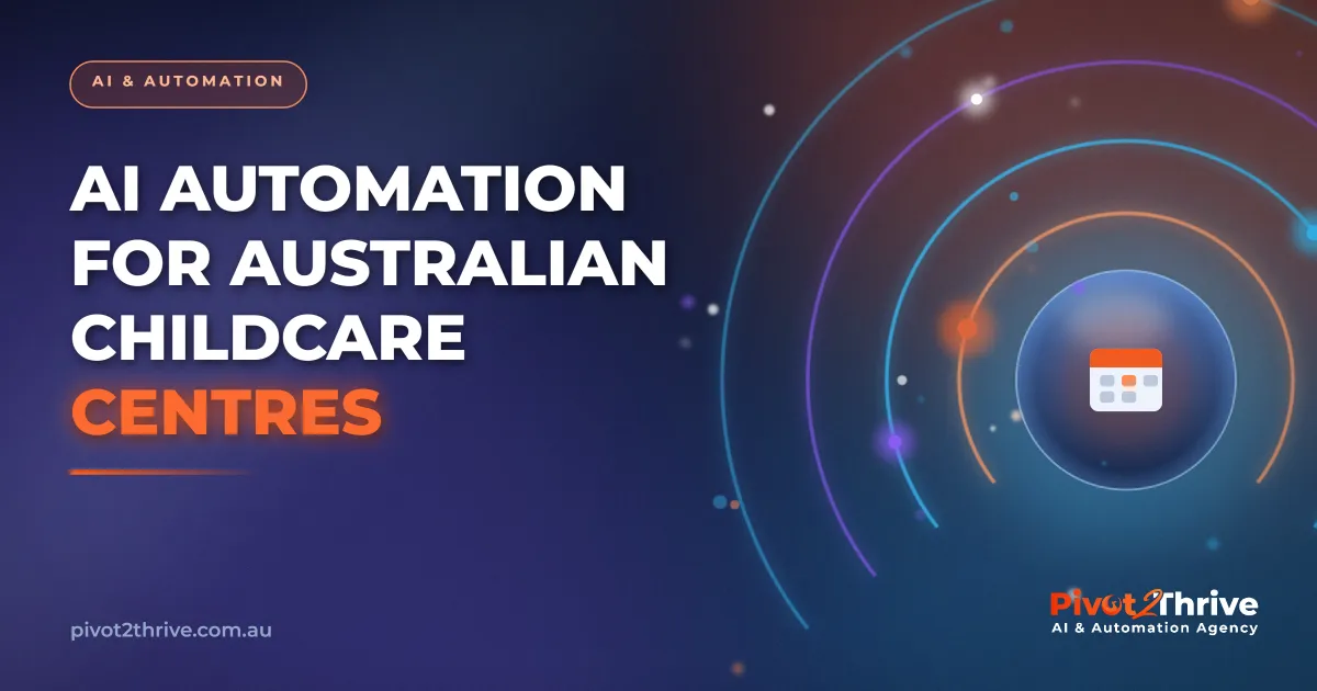 AI automation managing enrolment enquiries for an Australian childcare centre