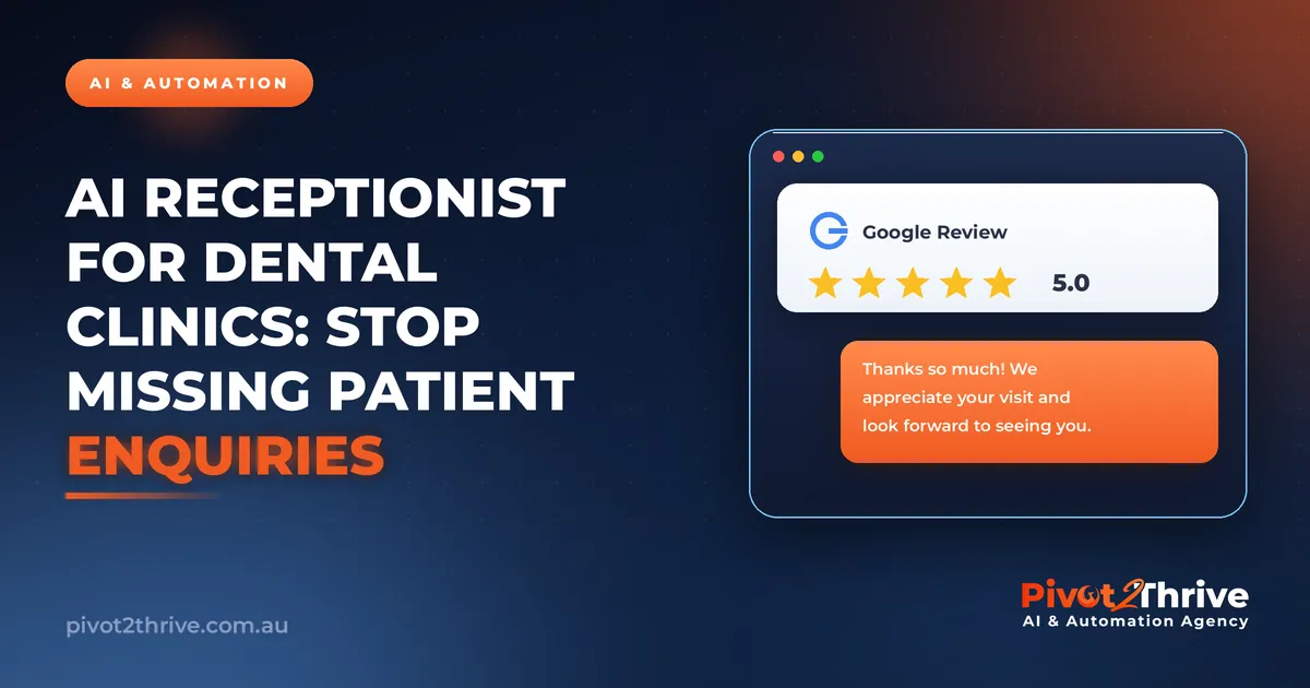 AI Receptionist for Dental Clinics: Stop Missing Patient Enquiries