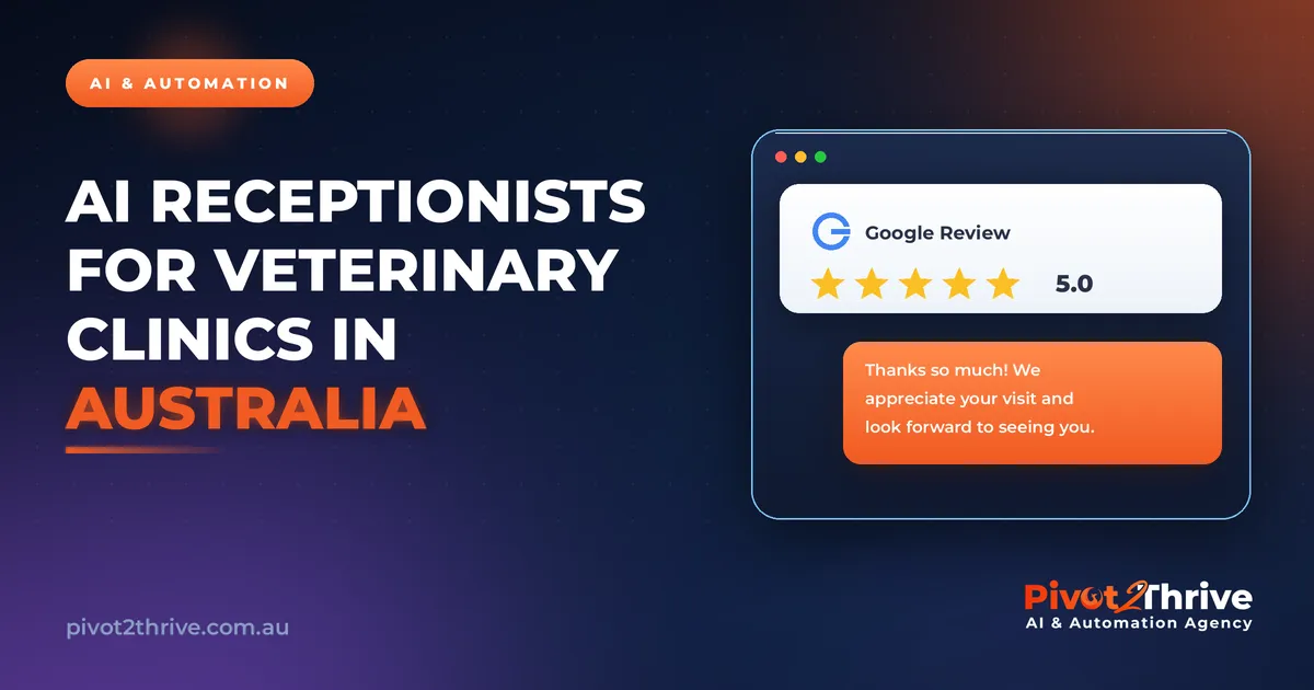AI Receptionists for Veterinary Clinics in Australia