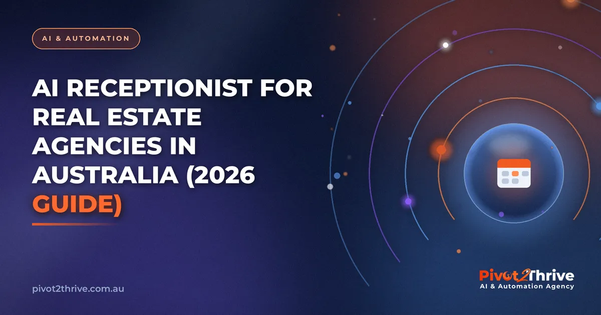 AI Receptionist for Real Estate Agencies in Australia (2026 Guide)