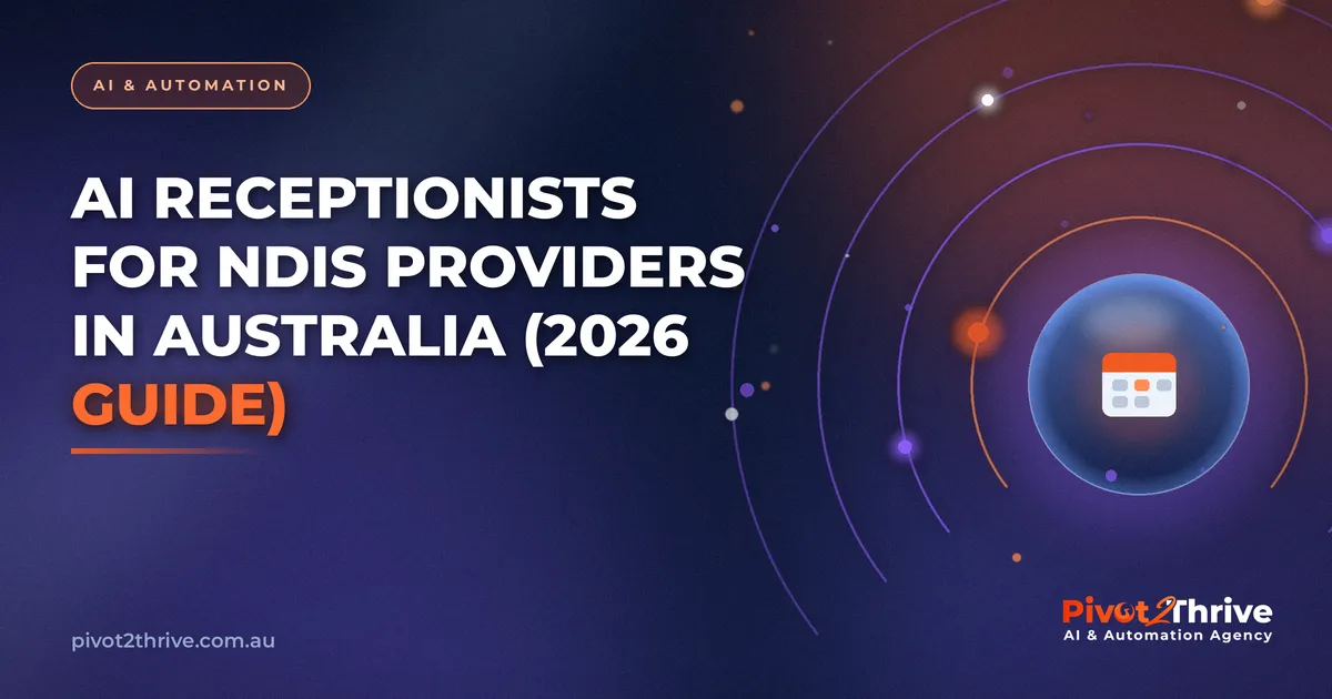 AI Receptionists for NDIS Providers in Australia (2026 Guide)