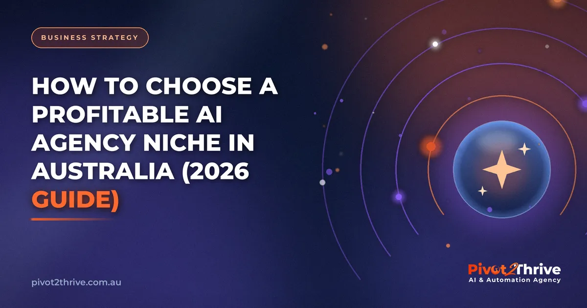 How to choose a profitable AI agency niche in Australia — 2026 guide hero image