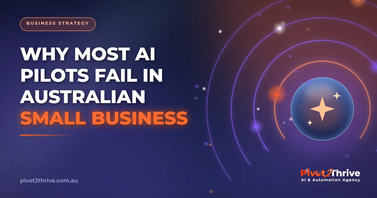 Why AI pilot projects fail in Australian small businesses