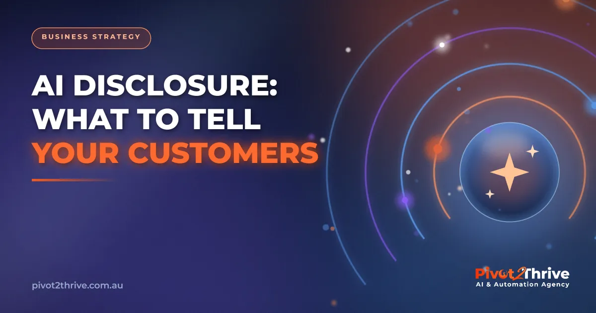 AI disclosure practices for Australian businesses using automated agents