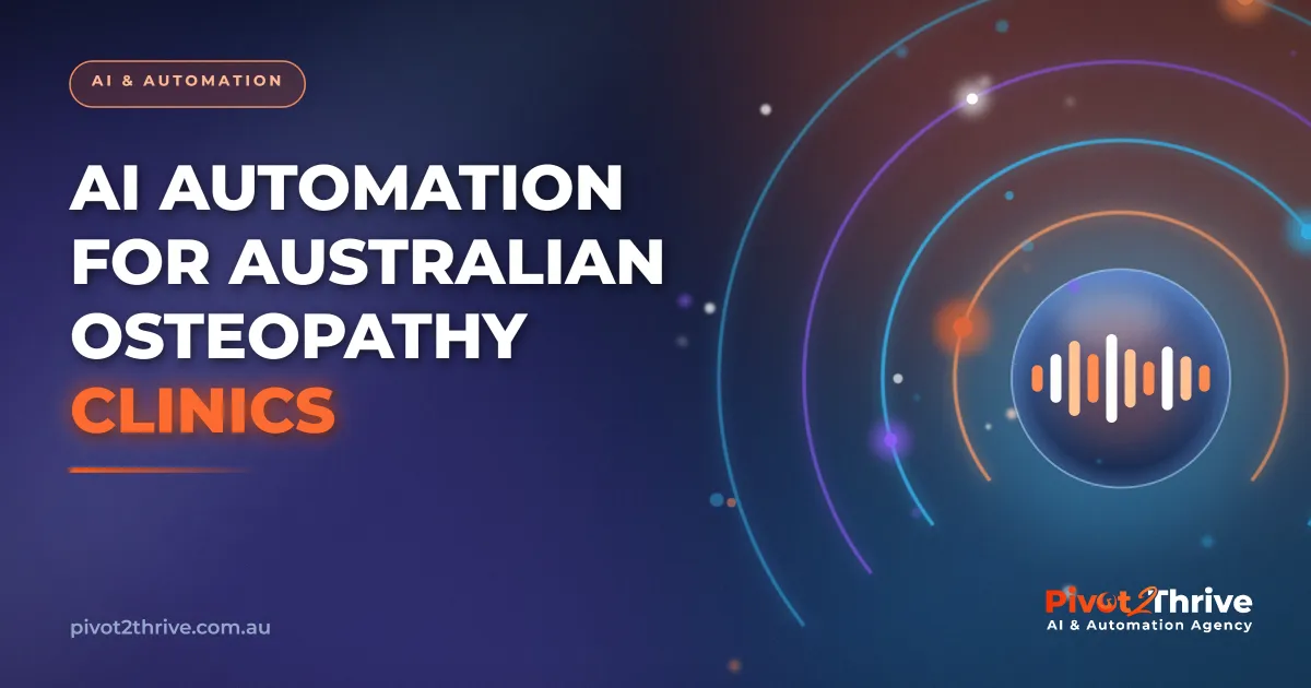 AI automation managing treatment plans for an Australian osteopathy clinic