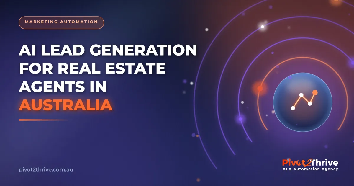 AI lead generation pipeline for an Australian real estate agency