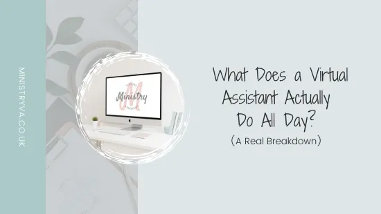 What Does a Virtual Assistant Actually Do All Day? (An Honest Breakdown)