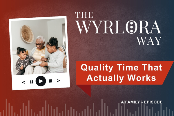 0007 - The 10-Minute Catch-Up for Adult Kids (and Grandkids)