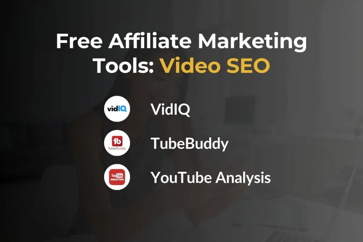 free-affiliate-marketing-tools-for-video-SEO