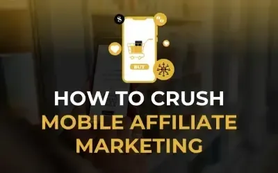 how-to-crush-mobile-marketing