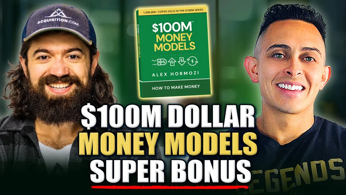 $100 Million MONEY Models INSANE BONUS (Alex Hormozi's New Book)
