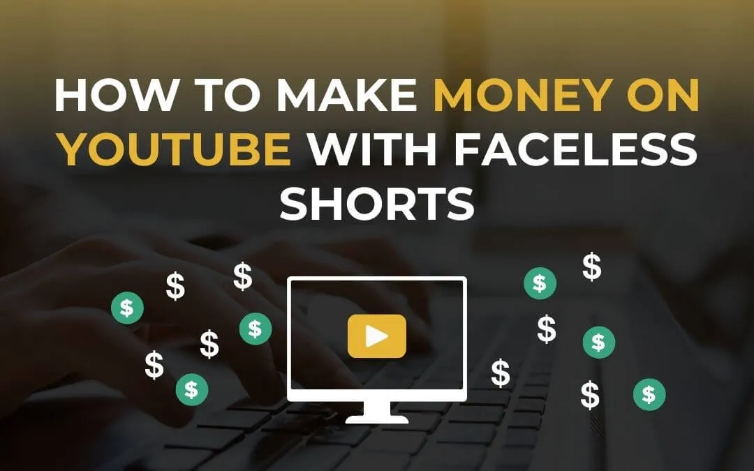 Learn how to make money on YouTube with faceless Shorts using simple content ideas, automation tips, and proven strategi