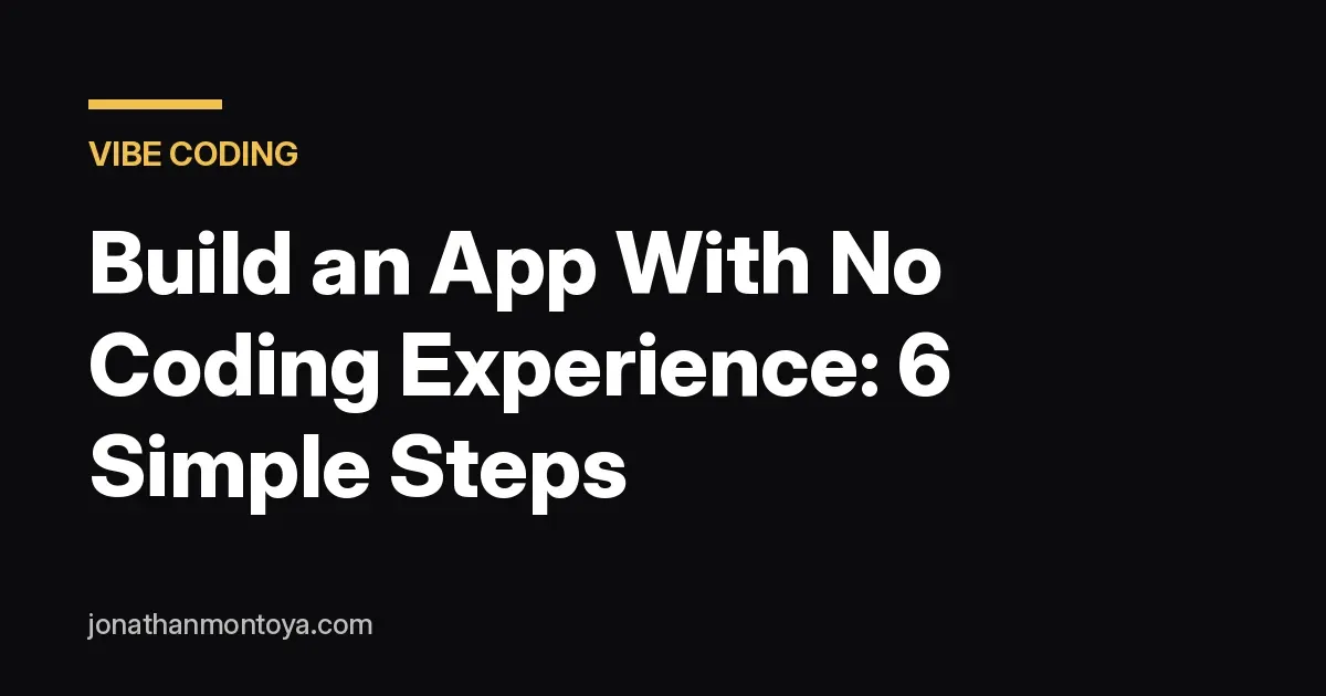 Jonathan and his dad building an app with no coding experience