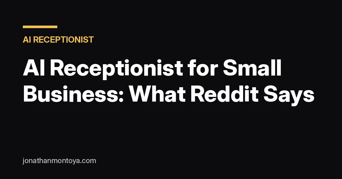 AI receptionist for small business, what Reddit owners say