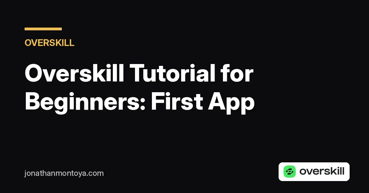 Overskill tutorial for beginners, your first app
