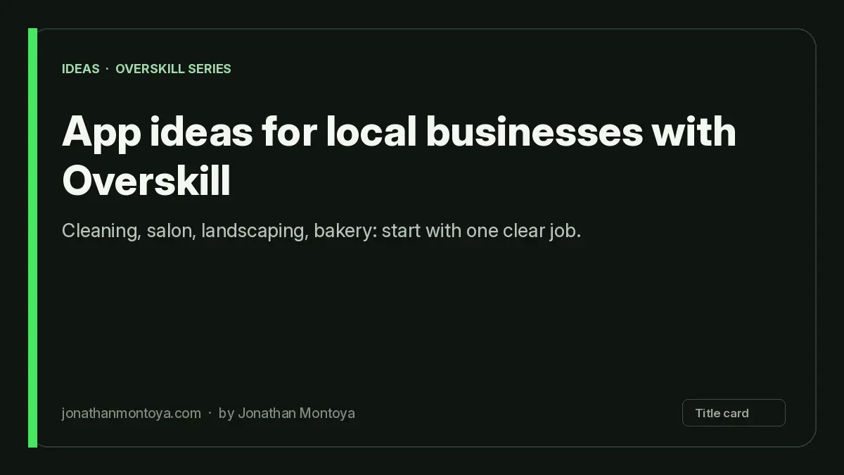 Title card: App ideas for local businesses with Overskill