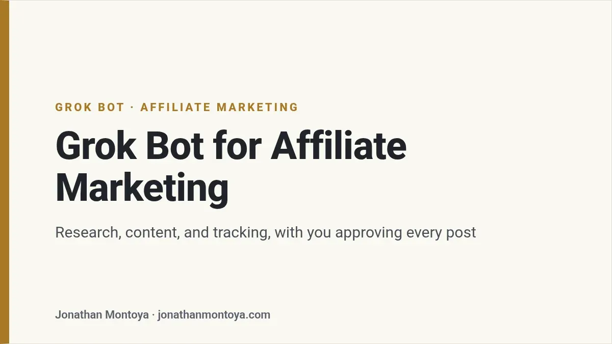 Title card: Grok Bot for Affiliate Marketing