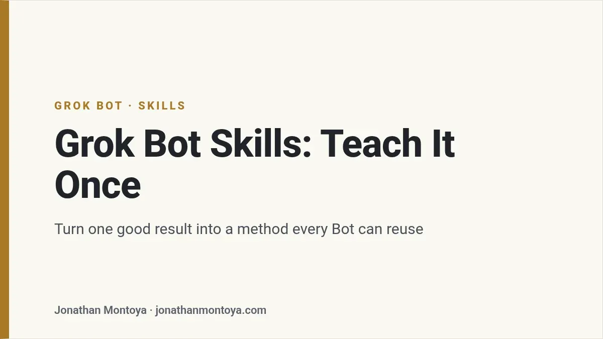 Title card: Grok Bot Skills