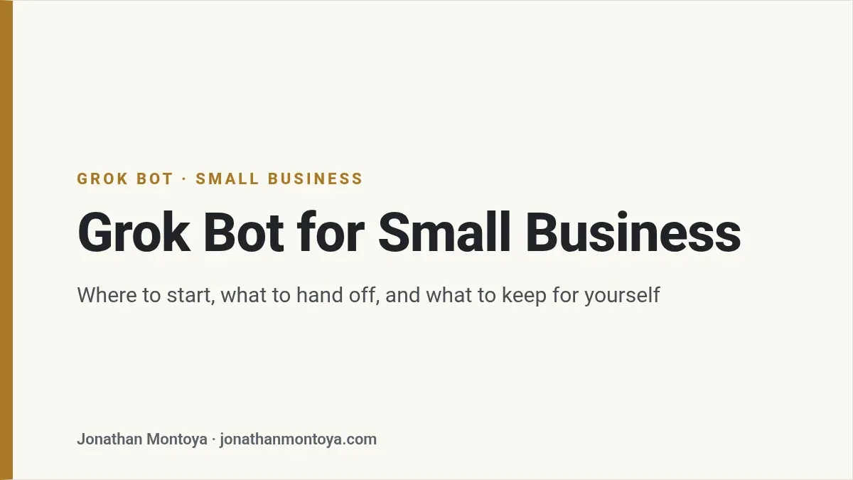 Title card: Grok Bot for Small Business