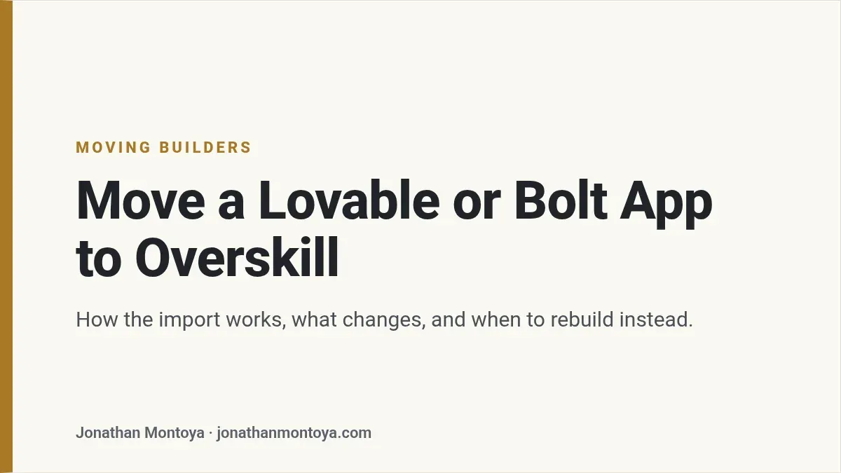 Title card: Move a Lovable or Bolt App to Overskill