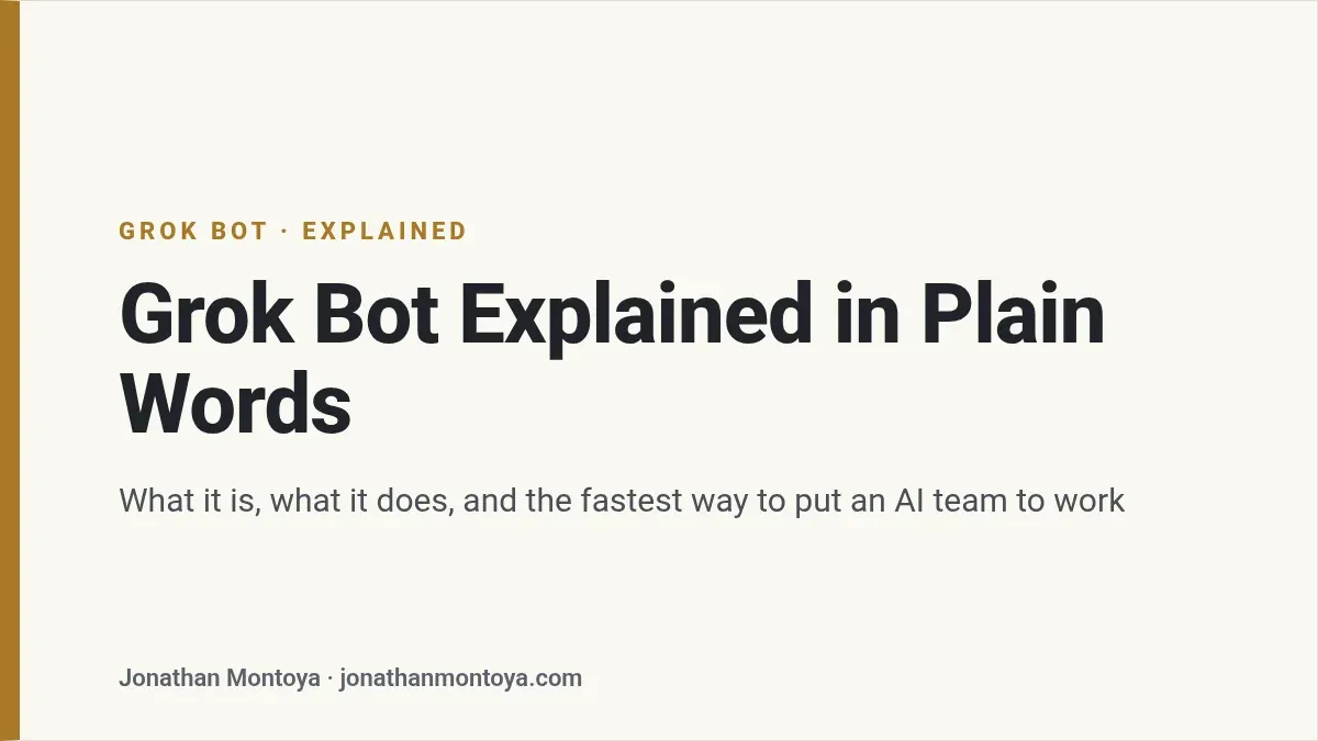Title card: Grok Bot Explained in Plain Words